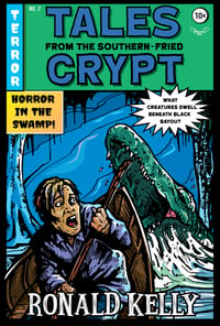 Image 1 of Tales From The Southern-Fried Crypt (Book Two of the Southern-Fried Horror Tales Series) Paperback