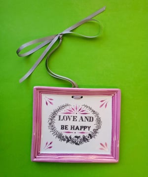 Love and Be Happy wall plate 