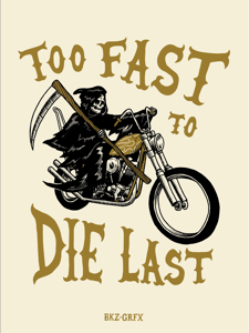 Image of "Too Fast to Die Last"