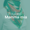 Foulard Mamma mia