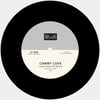 Carmy Love - I Just Came To Dance 7" Single 