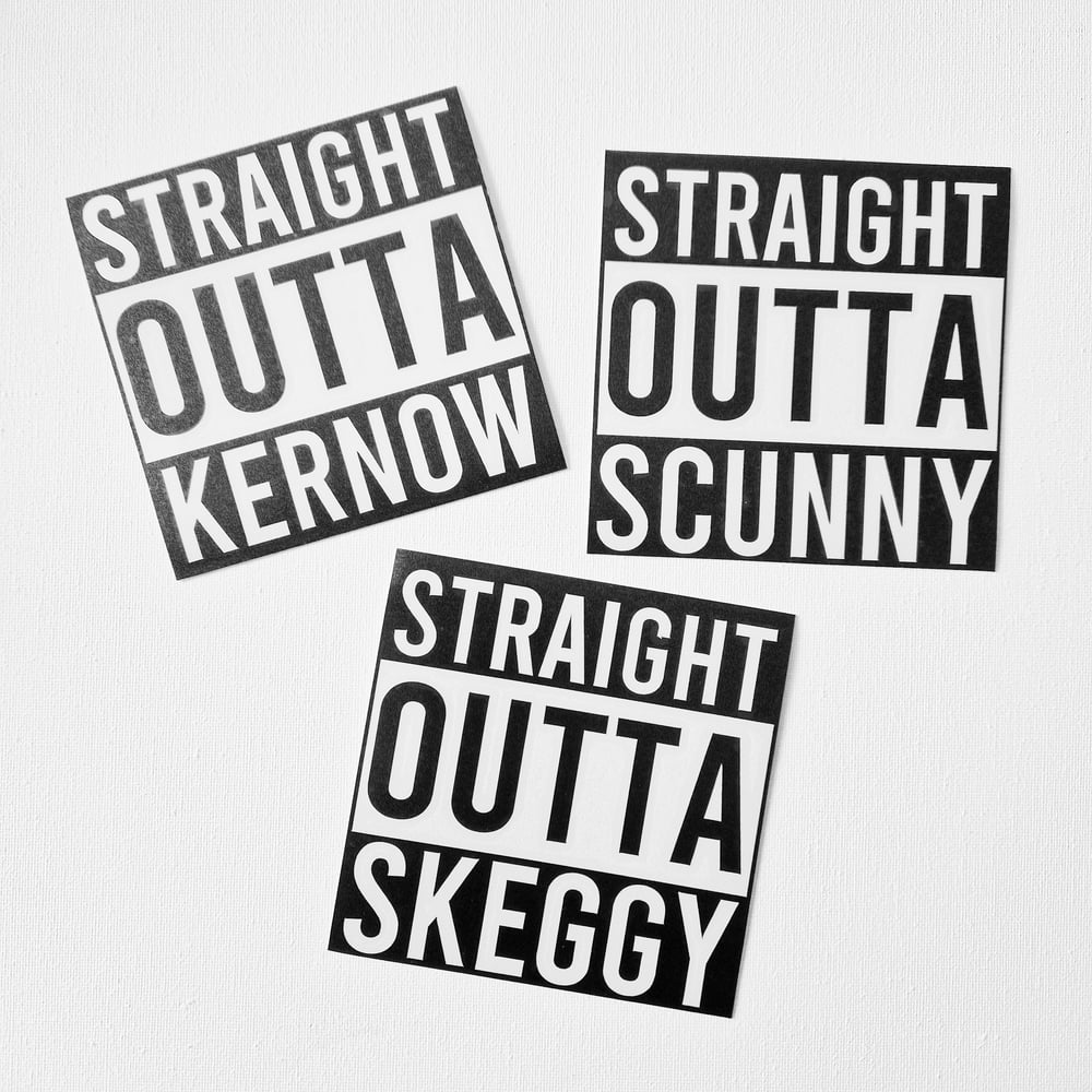 Personalisable Straight Outta Your Town - Vinyl Decal