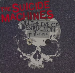 Image of The Suicide Machines-On the Eve of Destruction 2xLP