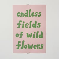 Image 2 of ENDLESS FIELDS OF WILD FLOWERS Print