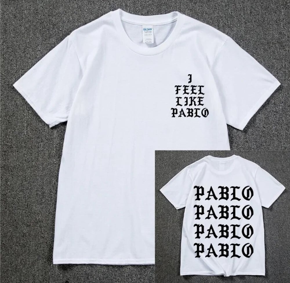 I Feel Like Pablo T-Shirt