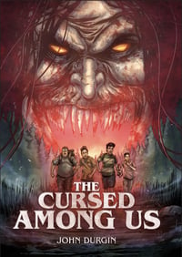 Image 1 of The Cursed Among Us (signed and numbered hardcover)