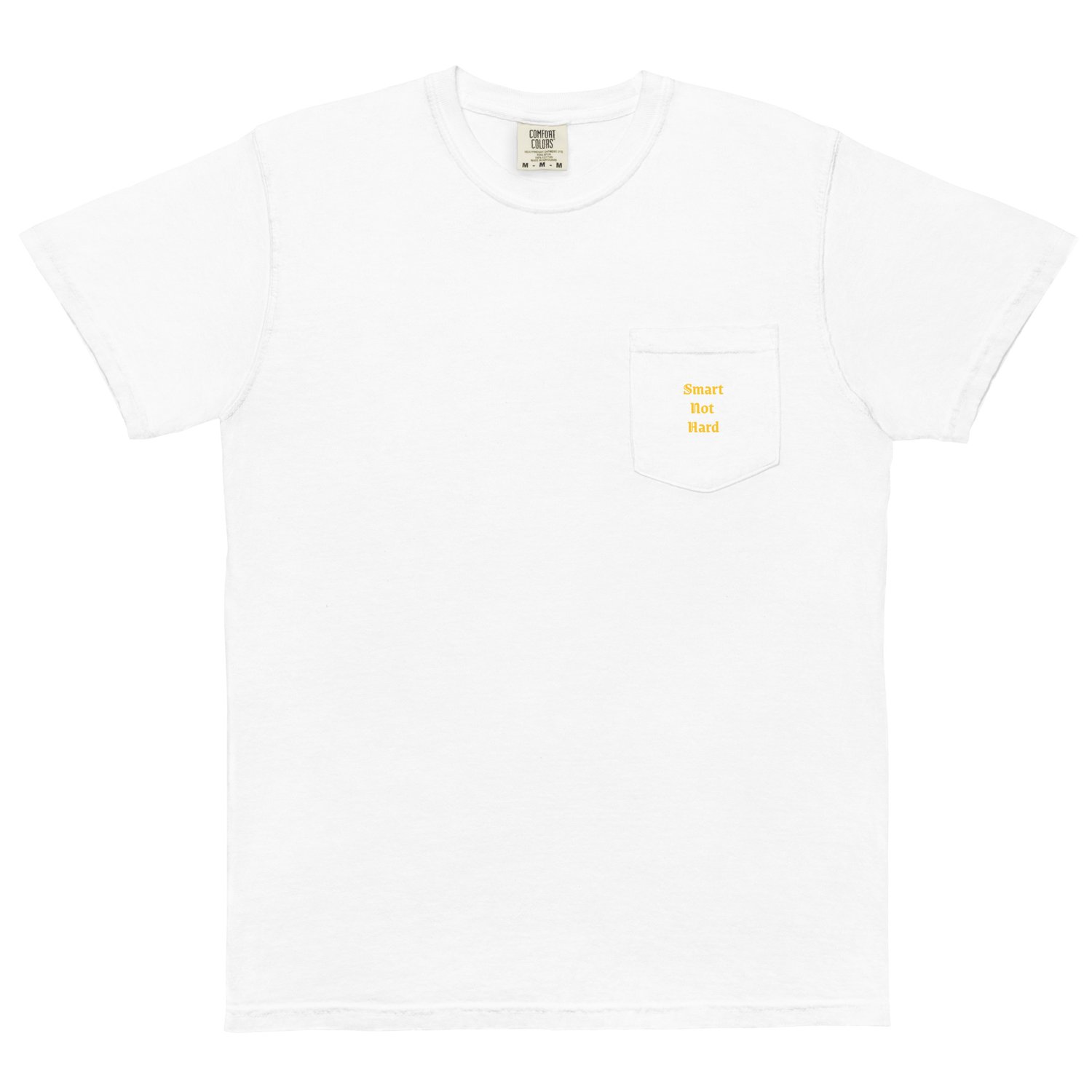 Image of "Smart Not Hard" Unisex garment-dyed pocket t-shirt