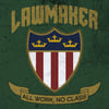 Lawmaker - All Work, No Class - 12” LP 