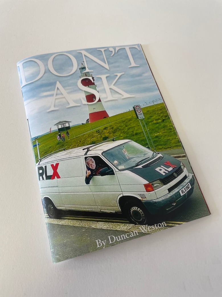 Image of Don’t Ask limited edition Zine by D.Weston