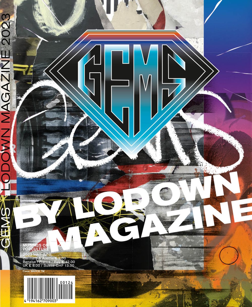 GEMS by lodownmagazine