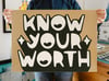 KNOW YOUR WORTH (Gold) - limited edition screen print