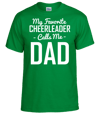 Favorite Cheerleader "Dad Shirt"