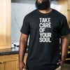 Take Care Of Your Soul OG Premium Short Sleeve Shirt 