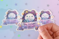 Image 2 of The Future is Bright - Sticker (Holographic Sparkle)