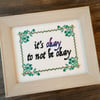 It's Okay To Not Be Okay Cross Stitch PDF Pattern