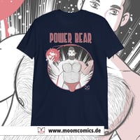 Image 1 of I am POWER BEAR T-Shirt Unisex / various colors