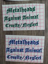 Metalheads Against Animal Cruelty/Neglect decal