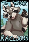 I Love - Raccoons! Badge