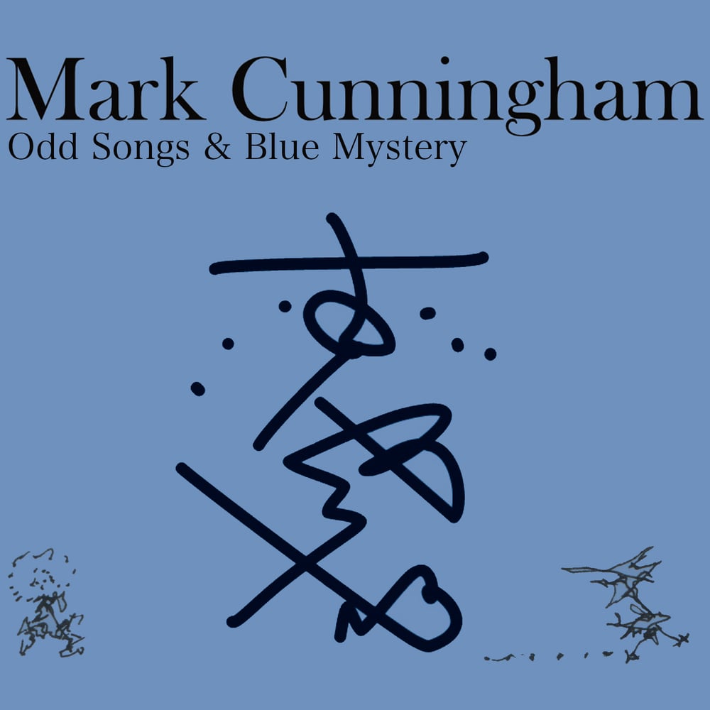 Mark Cunningham - Odd Songs & Blue Mystery (IMP081)