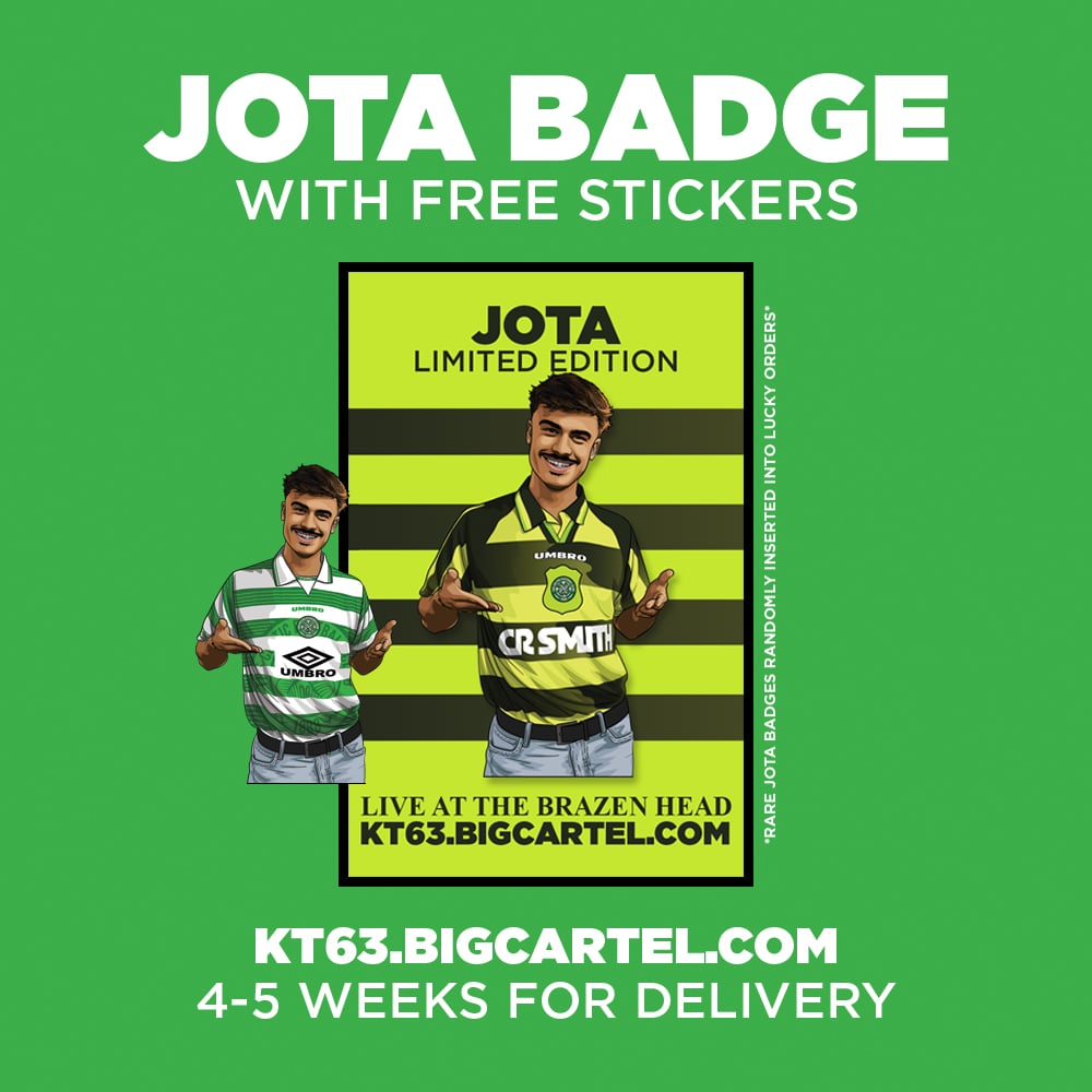 Jota Pin Badge PRE-ORDER With Free Stickers