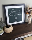 Give me Gin & Tonic framed artwork