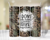 20oz Don't Take Orders Tumbler