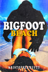 Bigfoot Beach - Signed Paperback