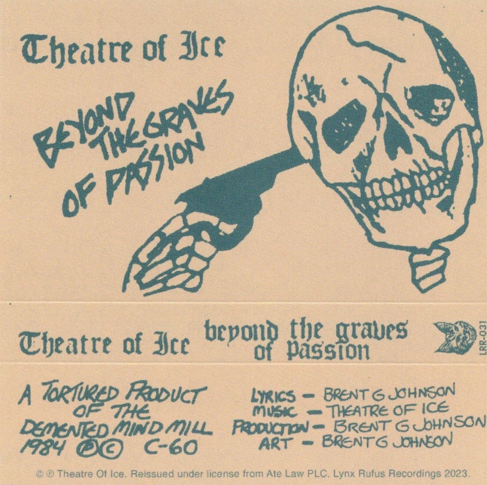 Theatre Of Ice Beyond The Graves Of Passion Cassette 