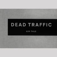 Image 1 of DEAD TRAFFIC (SIGNED) 