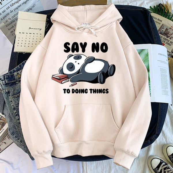 Image of Unisex Cute Panda "Say No To Doing Things" Hoodie