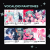 VOCALOID PANTONES