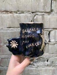 Image 2 of garbage friends stay forever mug