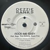 Dezzie Ranks - Rock Me Baby