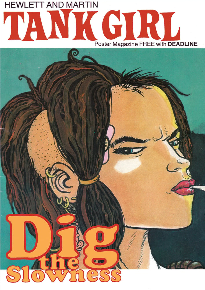 Image of Fresh Hot Tank Girl - Poster Magazine Special - with Dig The Slowness Pocket Poster Mag!