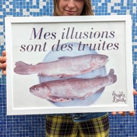 Image 1 of Mes illusions sont des truites - Angèle Douche