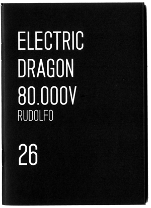 ELECTRIC DRAGON 80.000V by RUDOLFO (PORTUGUESE EDITION)