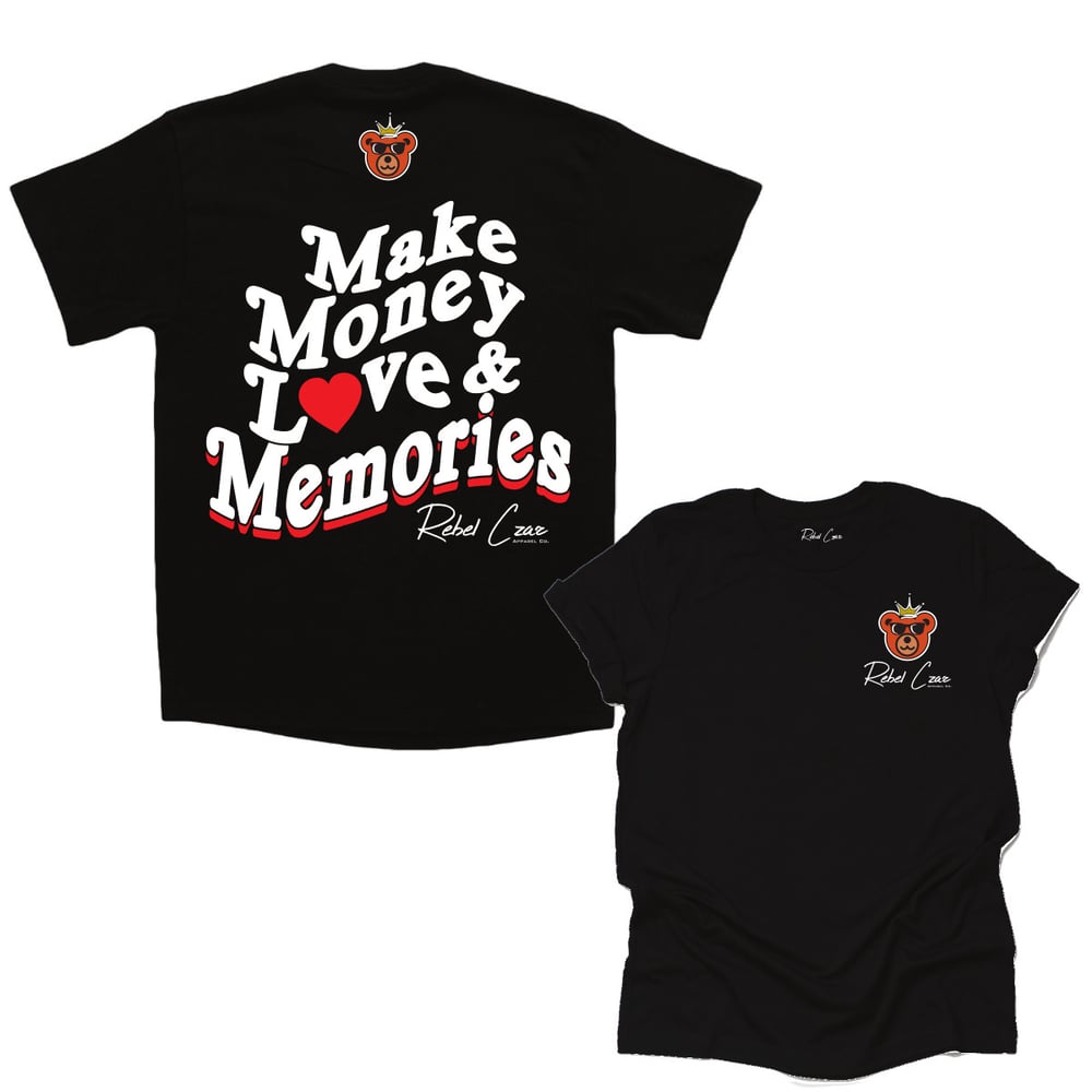 Image of “Make Money, Love & Memories”