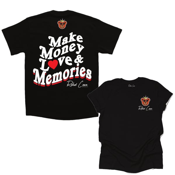 Image of “Make Money, Love & Memories”