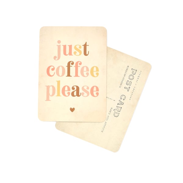 Image of Carte JUST COFFEE PLEASE / ARC EN CIEL