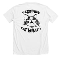 Lesbians Eat What?! T-shirt