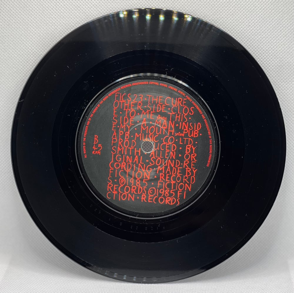 The Cure - Close to Me/A Man Inside my Mouth 1985 7β 45rpm