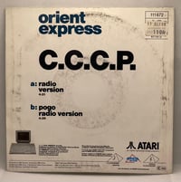 Image 2 of C.C.C.P. – Orient Express 1988 7” 45rpm