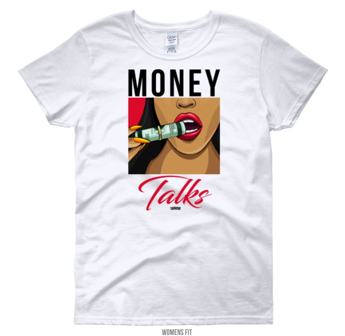 Image of Money Talks (White Shirt)