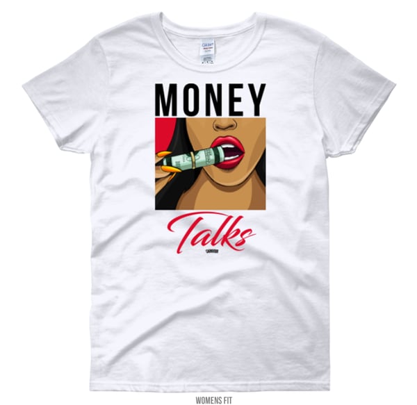 Image of Money Talks (White Shirt)