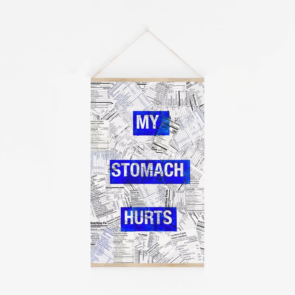 Image of My Stomach Hurts - ART PRINT