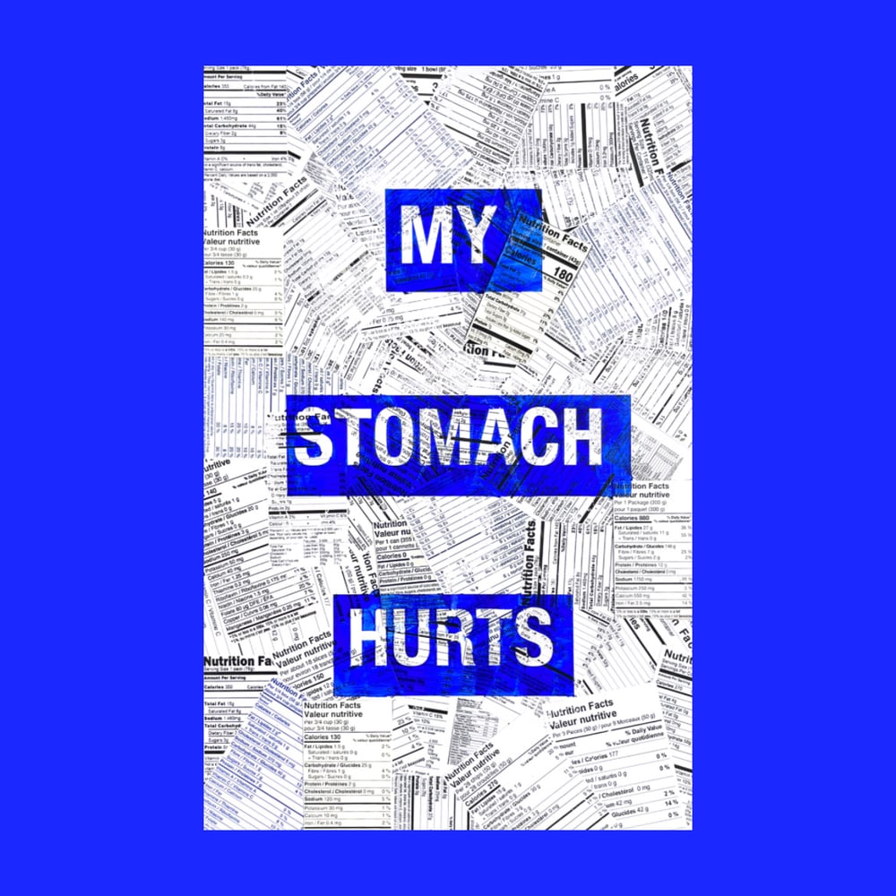 Image of My Stomach Hurts - ART PRINT