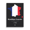 RÉPUBLIQUE FRANÇAISE / FRENCH REPUBLIC / FRANCE - LIMITED EDITION POSTER