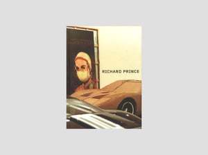 Richard Prince by Nancy Spector 