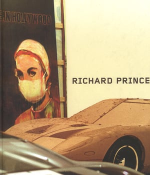 Richard Prince by Nancy Spector 
