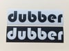 Two-colour Dubber decal